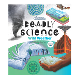Deadly Science: Wild Weather