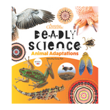 Deadly Science Aus Geo Animal Adaptations