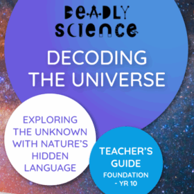 Science Week 2025 Decoding the Universe Teacher Guide